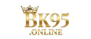 BK95 สล็อต คาสิโนออนไลน์ เว็บตรง ลิขสิทธิ์แท้